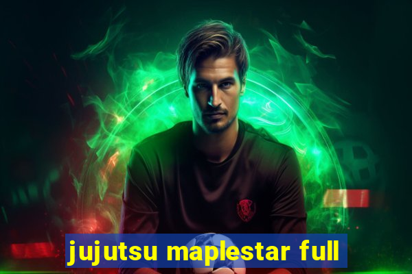 jujutsu maplestar full